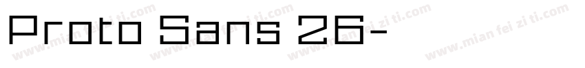 Proto Sans 26字体转换